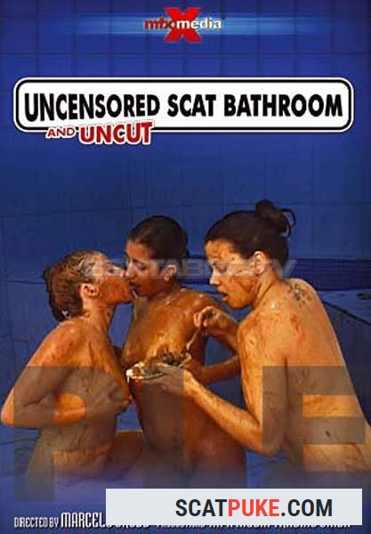 Latifa, Karla, Iohana Alves - Uncensored and Uncut Scat Bathroom - DVDRip  [699 MB]