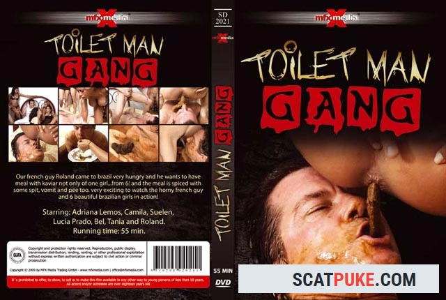 Adriana, Camila, Suelen, Lucia, Bel, Tania and Roland - [SiteRip-2021] - Toilet Man Gang - SiteRip  [578 MB]