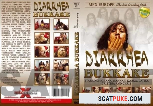 Chris, Hannah, Cristina, Latifa, Iohana Alvez, Karla - Diarrhea Bukkake - DVDRip  [489.6 MB]